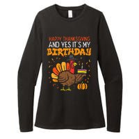 Happy Thanksgiving Yes Its My Birthday Turkey Womens CVC Long Sleeve Shirt