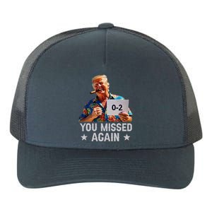 Hawaii Trump You Missed Again Yupoong Adult 5-Panel Trucker Hat