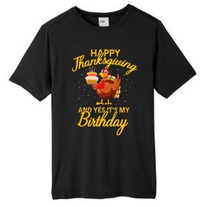 Happy Thanksgiving Yes Its My Birthday Turkey Funny Bday Tall Fusion ChromaSoft Performance T-Shirt