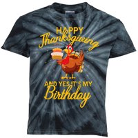 Happy Thanksgiving Yes Its My Birthday Turkey Funny Bday Kids Tie-Dye T-Shirt