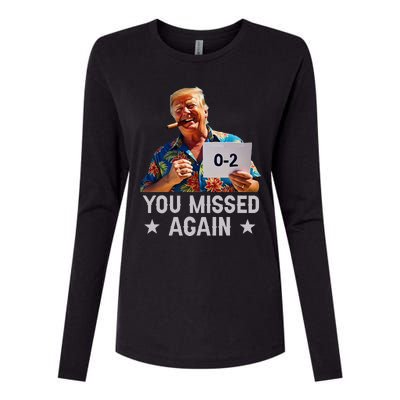 Hawaii Trump You Missed Again Womens Cotton Relaxed Long Sleeve T-Shirt