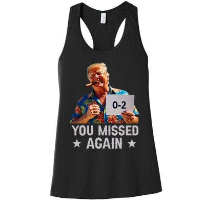 Hawaii Trump You Missed Again Women's Racerback Tank