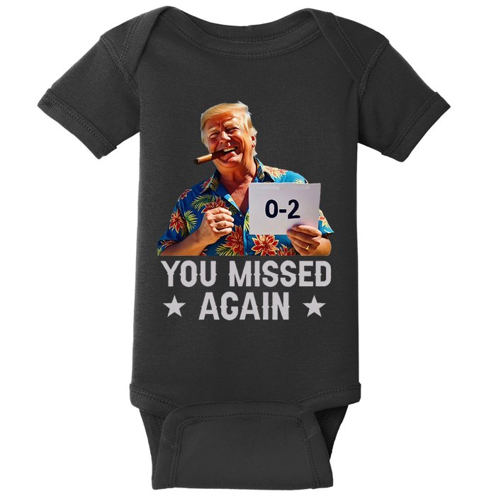 Hawaii Trump You Missed Again Baby Bodysuit