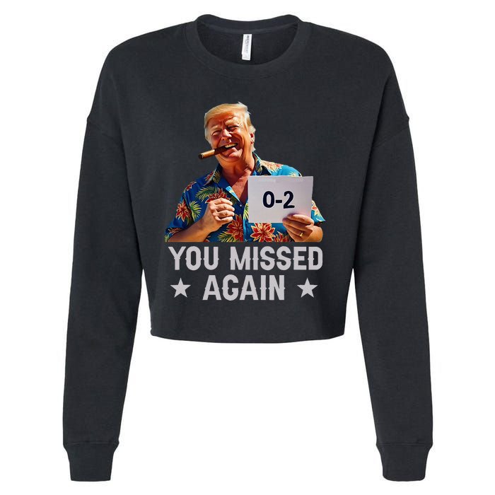 Hawaii Trump You Missed Again Cropped Pullover Crew