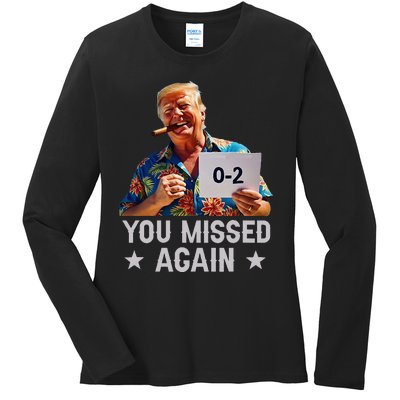 Hawaii Trump You Missed Again Ladies Long Sleeve Shirt