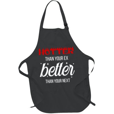 Hotter Than Your Ex Better Than Your Next Sarcastic Apron