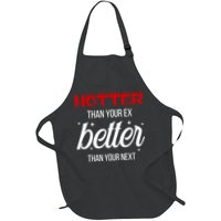 Hotter Than Your Ex Better Than Your Next Sarcastic Apron