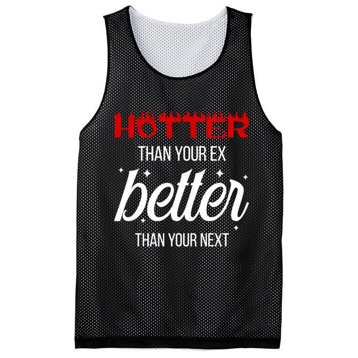Hotter Than Your Ex Better Than Your Next Sarcastic Mesh Reversible Basketball Jersey Tank