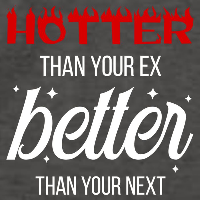 Hotter Than Your Ex Better Than Your Next Sarcastic Vector Backpack