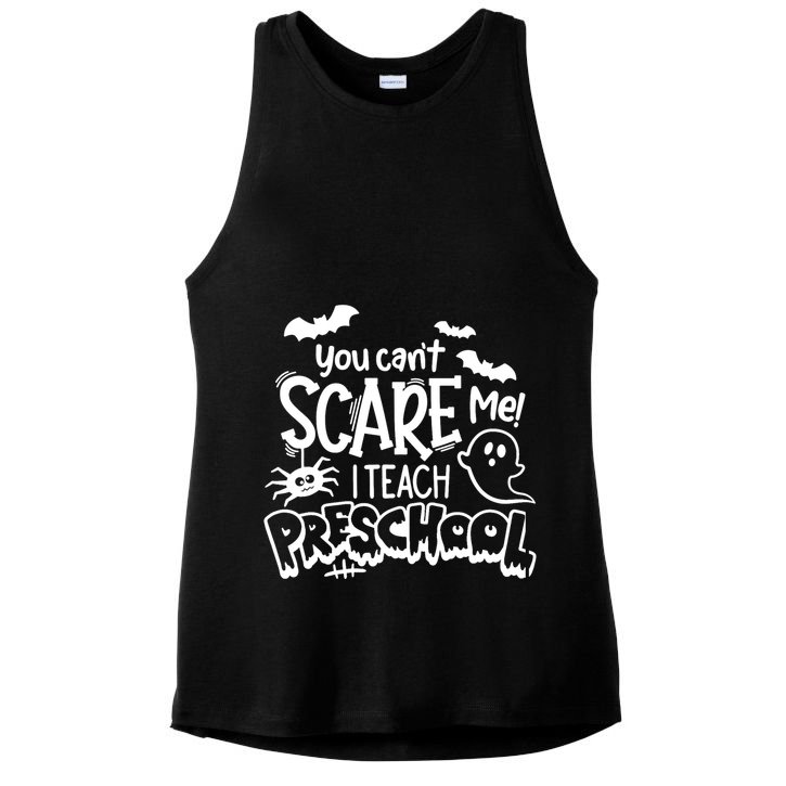 Halloween Teacher You Cant Scare Me I Teach Preschool Boo Ladies PosiCharge Tri-Blend Wicking Tank