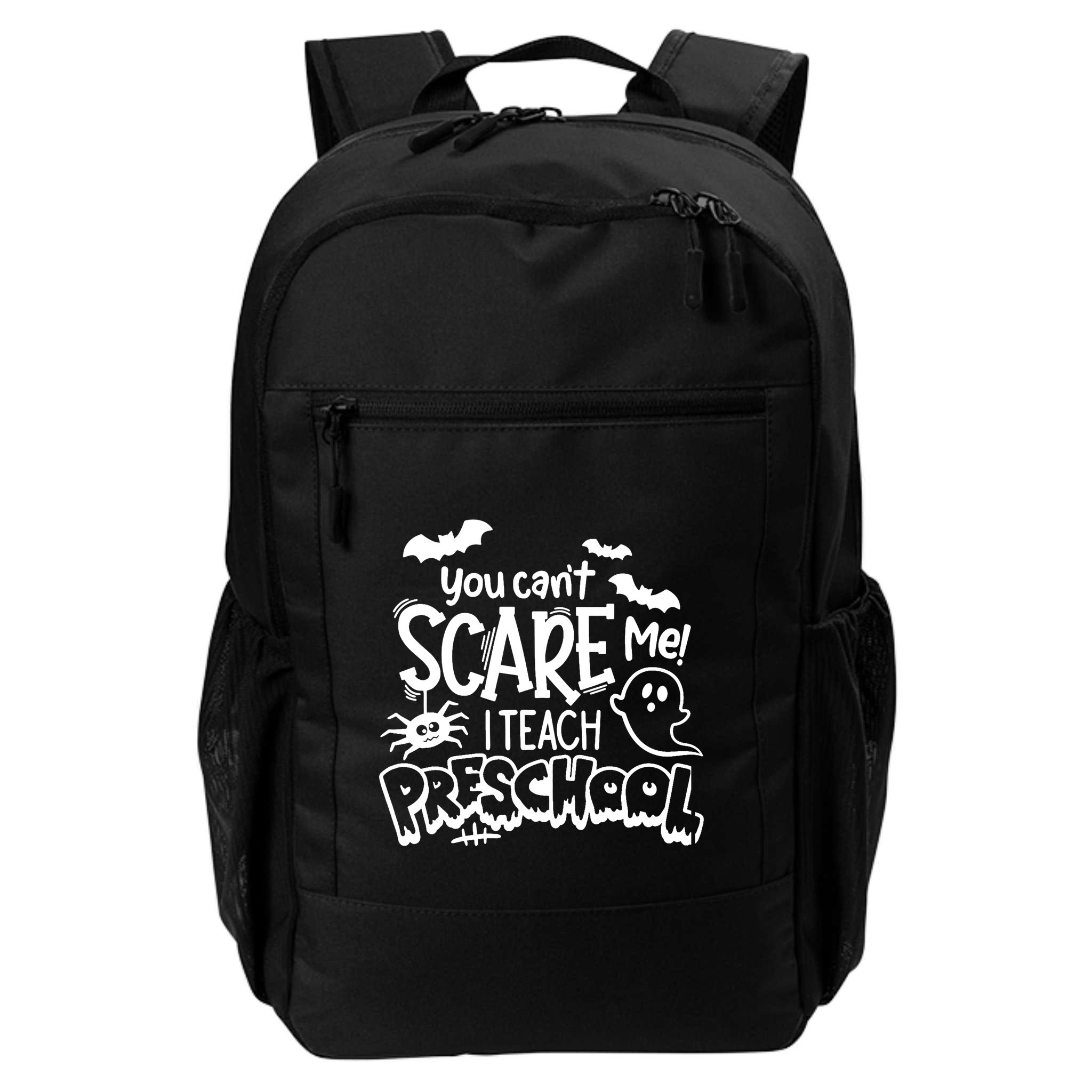 Halloween Teacher You Cant Scare Me I Teach Preschool Boo Backpack