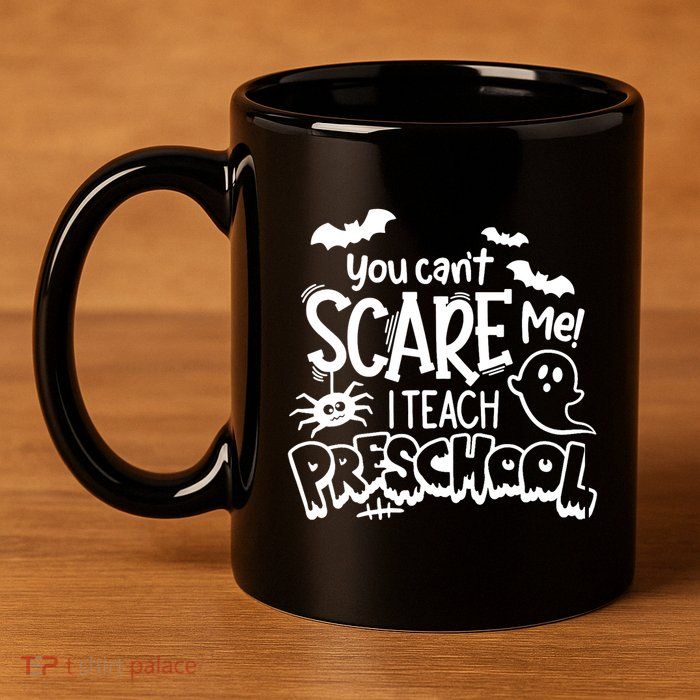 Halloween Teacher You Cant Scare Me I Teach Preschool Boo 11oz C Handle Ceramic Mug
