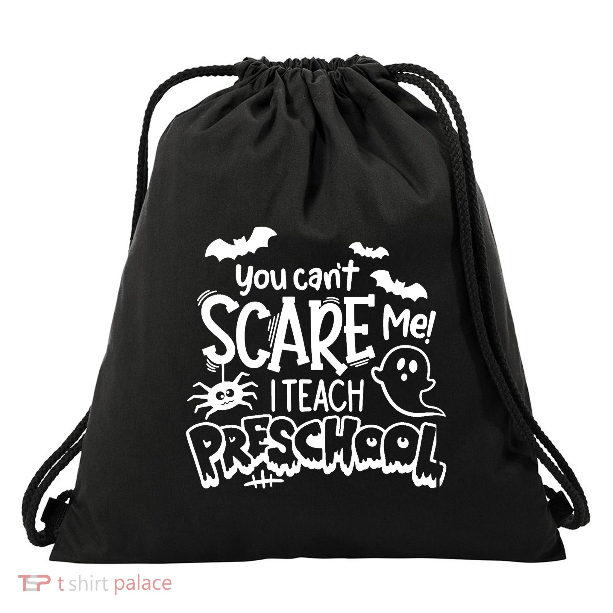 Halloween Teacher You Cant Scare Me I Teach Preschool Boo Drawstring Bag