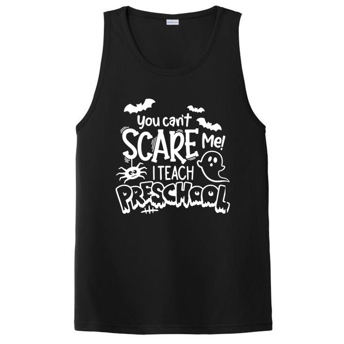 Halloween Teacher You Cant Scare Me I Teach Preschool Boo PosiCharge Competitor Tank