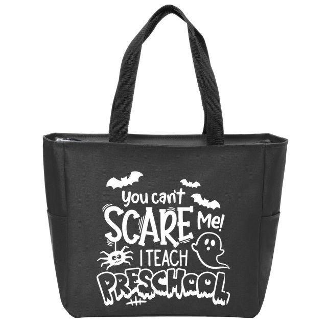 Halloween Teacher You Cant Scare Me I Teach Preschool Boo Zip Tote Bag