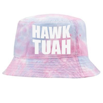 Hawk Tuah. YouVe Gotta Give It That..Spit On That Thing Tie-Dyed Bucket Hat