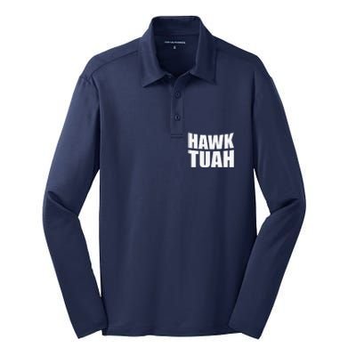 Hawk Tuah. YouVe Gotta Give It That..Spit On That Thing Silk Touch Performance Long Sleeve Polo