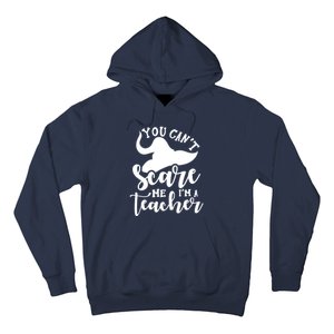 Halloween Teacher You CanT Scare Me IM A Teacher Witch Hoodie