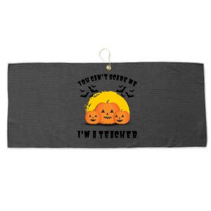 Halloween Teacher You Cant Scare Me Im A Teacher Large Microfiber Waffle Golf Towel