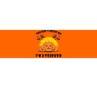 Halloween Teacher You Cant Scare Me Im A Teacher Bumper Sticker