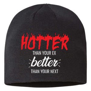 Hotter Than Your Ex Better Than Your Next Sustainable Beanie