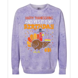 Happy Thanksgiving Yes Its My Birthday Turkey Colorblast Crewneck Sweatshirt