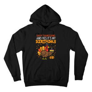 Happy Thanksgiving Yes Its My Birthday Turkey Women Tall Hoodie