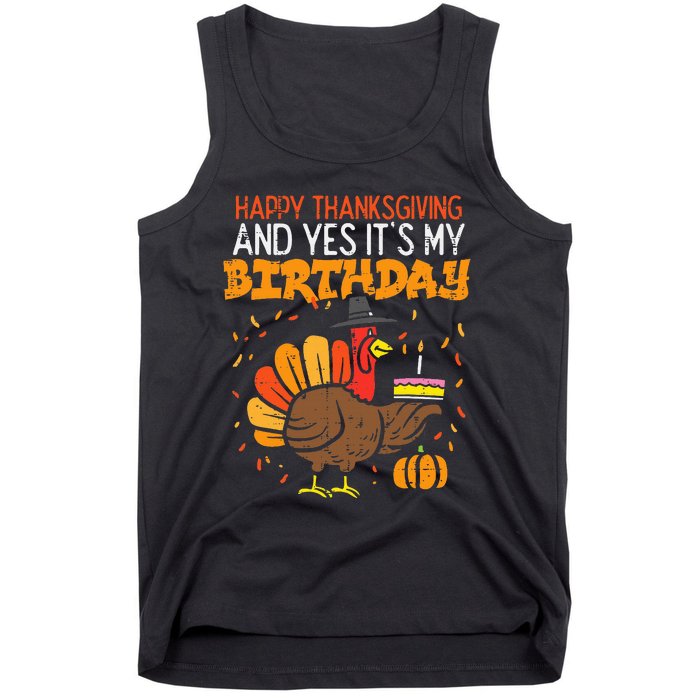 Happy Thanksgiving Yes Its My Birthday Turkey Women Tank Top