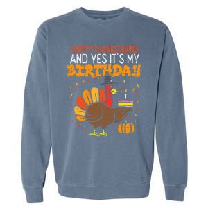 Happy Thanksgiving Yes Its My Birthday Turkey Women Garment-Dyed Sweatshirt