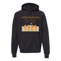 Happy Trump Year Party 2025 White House New President Premium Hoodie