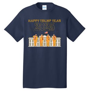 Happy Trump Year Party 2025 White House New President Tall T-Shirt