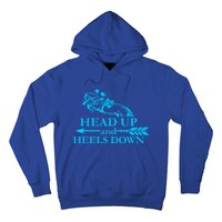 Head Up And Heels Down Horse Lover Horseback Gift Great Gift Hoodie