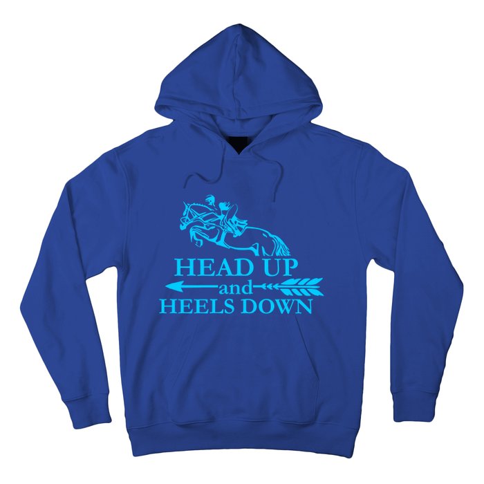 Head Up And Heels Down Horse Lover Horseback Gift Great Gift Hoodie