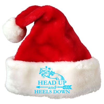 Head Up And Heels Down Horse Lover Horseback Gift Great Gift Premium Christmas Santa Hat