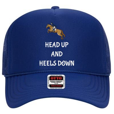 Head Up And Heels Down Horseback Riding Gift High Crown Mesh Back Trucker Hat