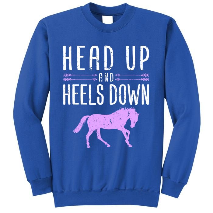 Head Up And Heels Down Horseback Riding Horse Lover Gift Sweatshirt