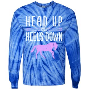 Head Up And Heels Down Horseback Riding Horse Lover Gift Tie-Dye Long Sleeve Shirt