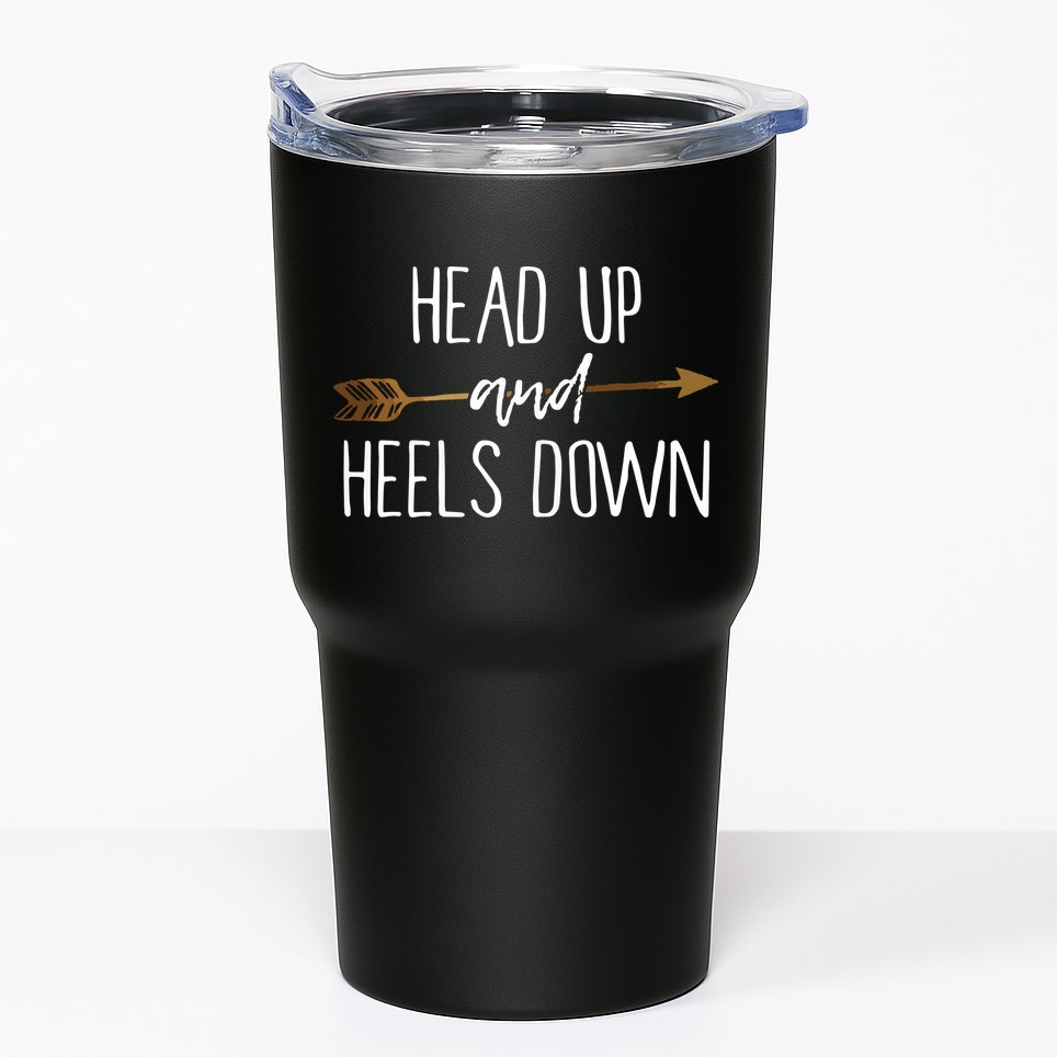 Head Up And Heels Down Shirts Horse Lovers Tumbler