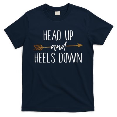 Head Up And Heels Down Shirts Horse Lovers T-Shirt