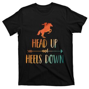 Head Up And Heels Down Funny Riding T-Shirt