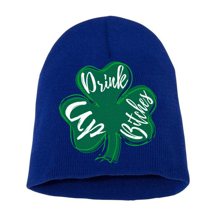 Hilarious Up Bitchs Funny Irish Funny Gift Short Acrylic Beanie