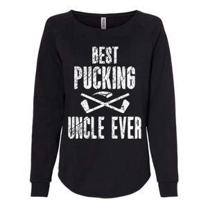 Hockey Uncle Best Pucking Uncle Ever Hockey Fan Gift Womens California Wash Sweatshirt