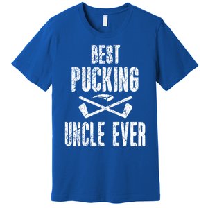 Hockey Uncle Best Pucking Uncle Ever Hockey Fan Gift Premium T-Shirt