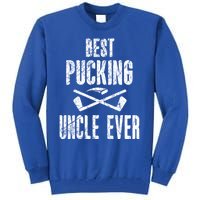 Hockey Uncle Best Pucking Uncle Ever Hockey Fan Gift Tall Sweatshirt