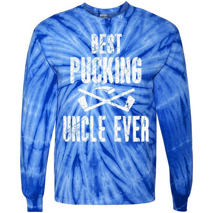 Hockey Uncle Best Pucking Uncle Ever Hockey Fan Gift Tie-Dye Long Sleeve Shirt