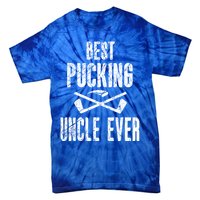 Hockey Uncle Best Pucking Uncle Ever Hockey Fan Gift Tie-Dye T-Shirt