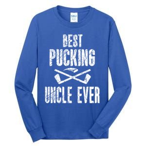 Hockey Uncle Best Pucking Uncle Ever Hockey Fan Cool Gift Tall Long Sleeve T-Shirt