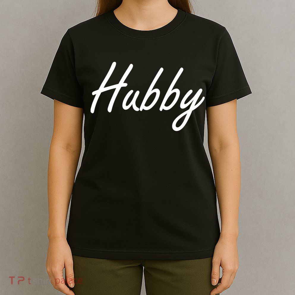 Hubby Funny Couples T-Shirt
