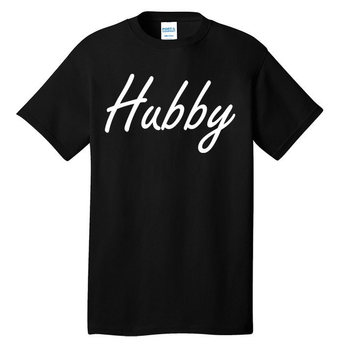 Hubby Funny Couples Tall T-Shirt