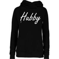 Hubby Funny Couples Womens Funnel Neck Pullover Hood